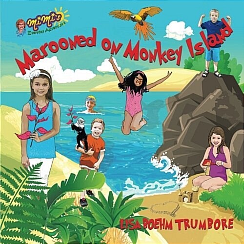 Marooned on Monkey Island: Mimis Everyday Adventure Series (Paperback)