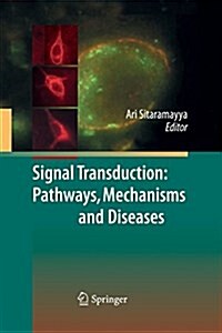 Signal Transduction: Pathways, Mechanisms and Diseases (Paperback)