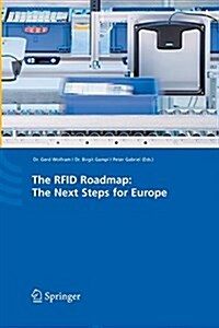 The RFID Roadmap: The Next Steps for Europe (Paperback)