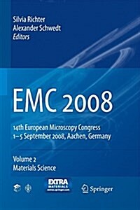 EMC 2008, Volume 2: Materials Science: 14th European Microscopy Congress 1-5 September 2008, Aachen, Germany (Paperback)