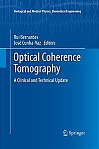 Optical Coherence Tomography: A Clinical and Technical Update (Paperback)