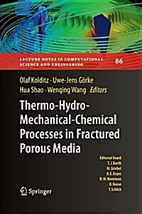 Thermo-Hydro-Mechanical-Chemical Processes in Porous Media: Benchmarks and Examples (Paperback)
