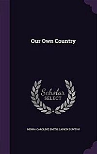 Our Own Country (Hardcover)