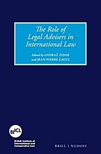 The Role of Legal Advisers in International Law (Hardcover)