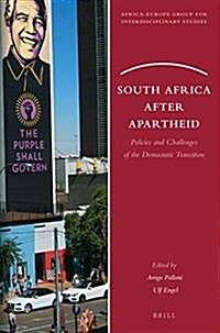 South Africa After Apartheid: Policies and Challenges of the Democratic Transition (Paperback)