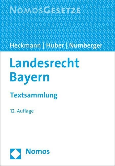 Landesrecht Bayern: Textsammlung, Rechtsstand: 1. Juli 2016 (Paperback, 12)