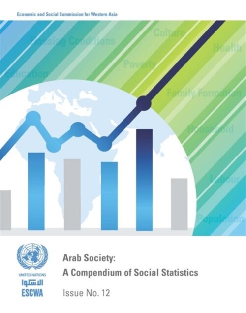 Compendium of Social Statistics and Indicators: Arab Society Issue No.12 (Paperback)