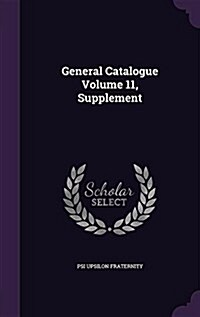 General Catalogue Volume 11, Supplement (Hardcover)