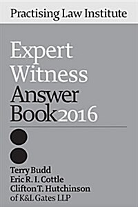 Expert Witness Answer Book 2016 (Paperback)