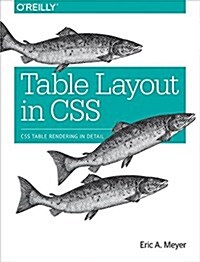 Table Layout in CSS: CSS Table Rendering in Detail (Paperback)