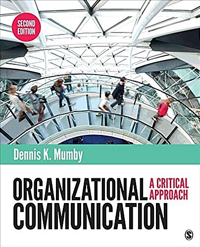 Organizational Communication: A Critical Introduction (Paperback, 2)