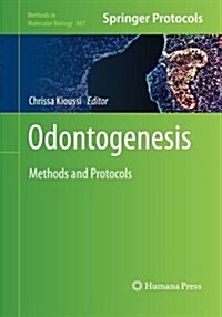 Odontogenesis: Methods and Protocols (Paperback)