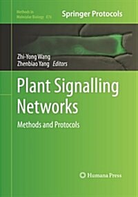 Plant Signalling Networks: Methods and Protocols (Paperback)