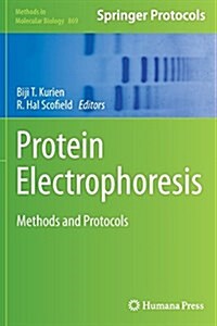 Protein Electrophoresis: Methods and Protocols (Paperback)