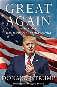 [중고] Great Again: How to Fix Our Crippled America (Paperback)