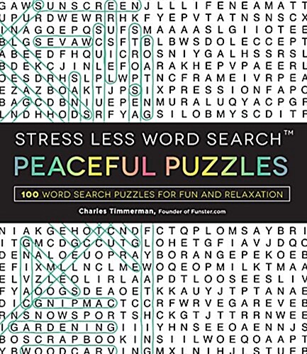 Stress Less Word Search - Peaceful Puzzles: 100 Word Search Puzzles for Fun and Relaxation (Paperback)