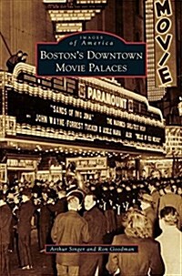 Bostons Downtown Movie Palaces (Hardcover)