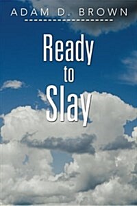 Ready to Slay (Paperback)