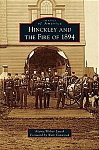 Hinckley and the Fire of 1894 (Hardcover)