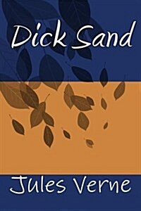 Dick Sand (Paperback)