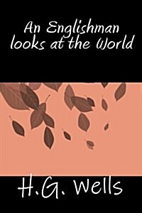 An Englishman Looks at the World (Paperback)