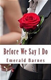 Before We Say I Do: An Entertaining Angels Short Story (Paperback)