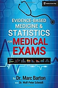Evidence-Based Medicine and Statistics for Medical Exams (Paperback)