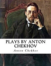 Plays by Anton Chekhov (Paperback)