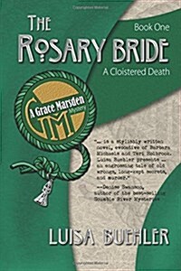 The Rosary Bride: A Cloistered Death (Paperback)