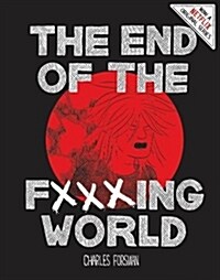 The End of the Fucking World (Hardcover)