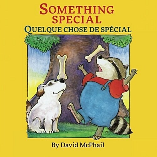 Something Special / Quelque Chose de Special: Babl Childrens Books in French and English (Paperback)