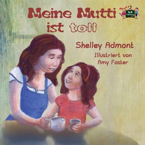 Meine Mutti Ist Toll: My Mom Is Awesome (German Edition) (Paperback)