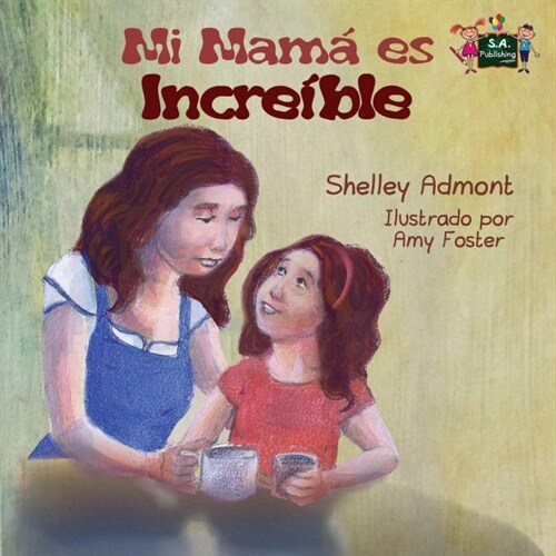 My Mom Is Awesome: Spanish Edition (Paperback)