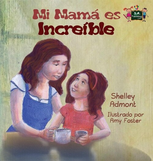 My Mom Is Awesome: Spanish Edition (Hardcover)