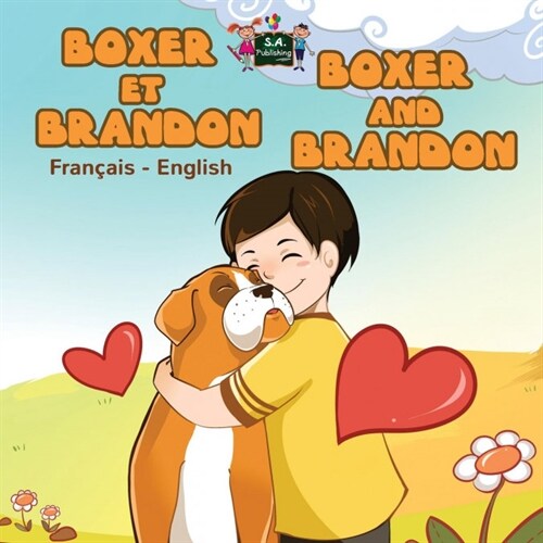 Boxer Et Brandon Boxer and Brandon: French English Bilingual Edition (Paperback)