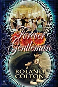 Forever Gentleman (Paperback)