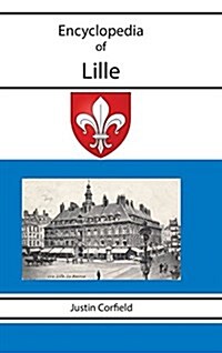 Encyclopedia of Lille (Hardcover)