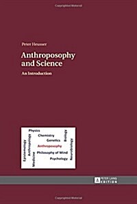 Anthroposophy and Science: An Introduction (Hardcover)