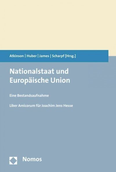 Nationalstaat Und Europaische Union: Eine Bestandsaufnahme (Hardcover)