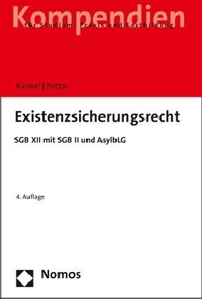 Existenzsicherungsrecht: Sgb XII Mit Sgb II Und Asylblg (Paperback, 4)