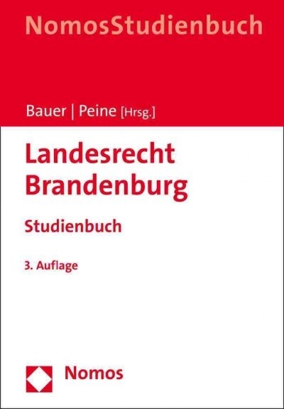 Landesrecht Brandenburg: Studienbuch (Paperback, 3, 3. Auflage)