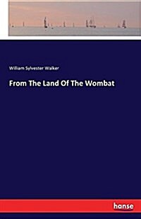 From the Land of the Wombat (Paperback)