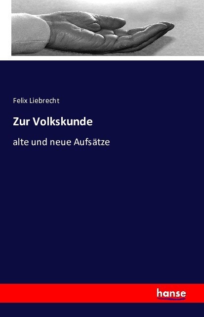 Zur Volkskunde: alte und neue Aufs?ze (Paperback)