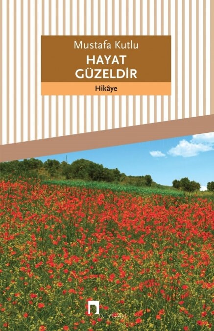 Hayat Guzeldir (Paperback)