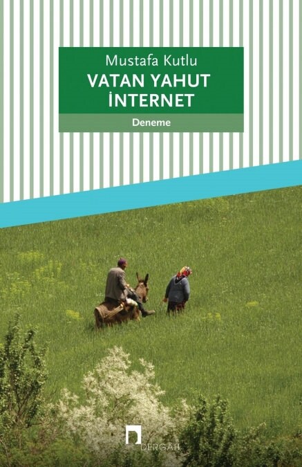 Vatan Yahut Internet (Paperback)