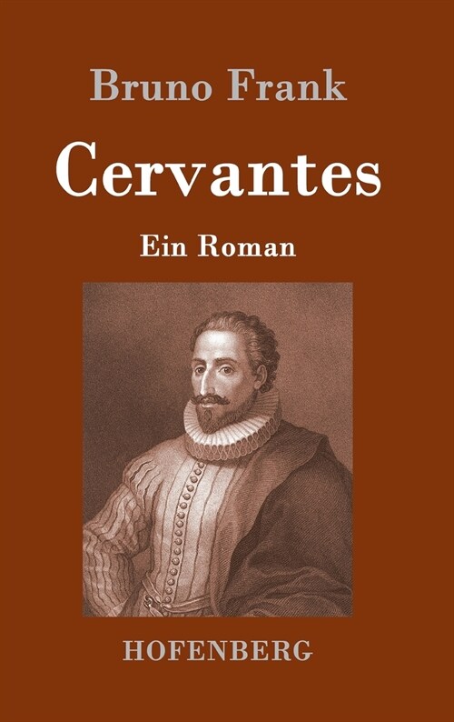 Cervantes: Ein Roman (Hardcover)