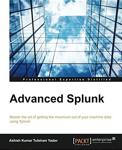 Advanced Splunk (Paperback)