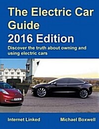 The Electric Car Guide:Discover the Truth About Owning and Using Electric Cars (Hardcover, 6 Revised edition)