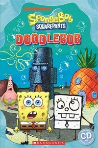 Spongebob Squarepants: Doodlebob   (Book, CD) - Level 3 