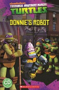 Teenage Mutant Ninja Turtles: Donnie's Robot   (Book, CD) - Level 3 
